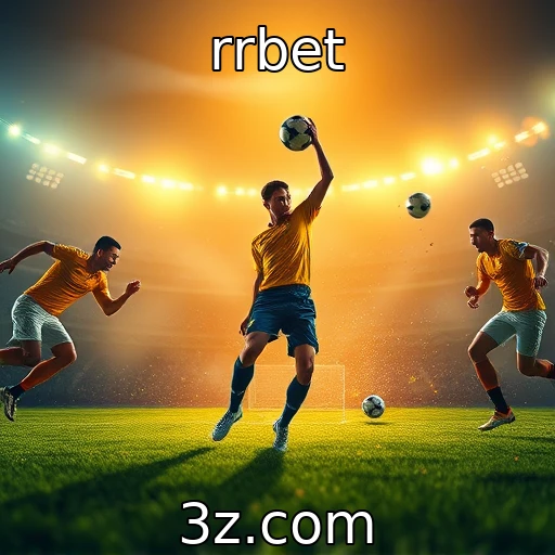 rrbet Apostas Esportivas: Análise Profunda das Estrategias Vencedoras
